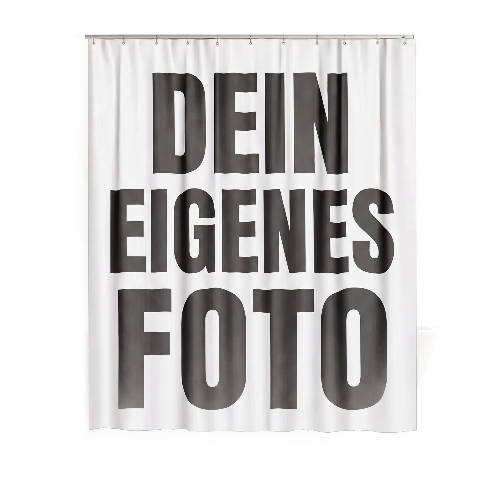 Weisser personalisierter Duschvorhang mit der grossen schwarzen Aufschrift „DEIN EIGENES FOTO“ auf weissem Hintergrund.